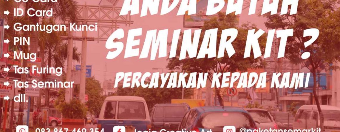 Produsen Tas Seminar Kit Murah Kota Balikpapan Kalimantan Timur